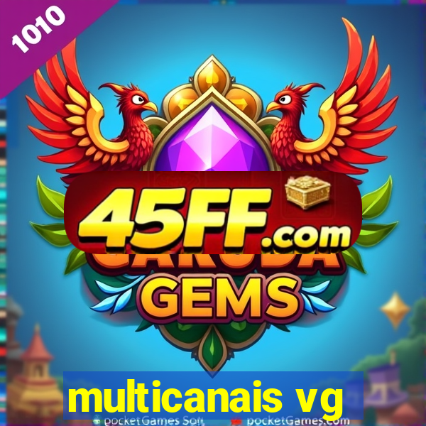 multicanais vg